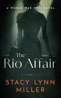 The Rio Affair : A World War Two Novel (Hattie James)