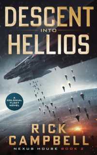 Descent into Hellios : A Colonial Fleet Novel (Nexus House)