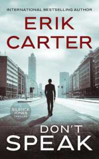 Don't Speak (Silence Jones Action Thrillers)