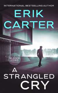 A Strangled Cry (Silence Jones Action Thrillers)