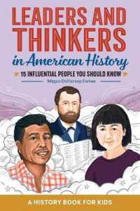 Leaders and Thinkers in American History : An American History Book for Kids