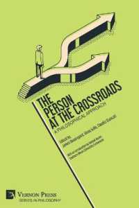 The Person at the Crossroads : A Philosophical Approach (Philosophy)