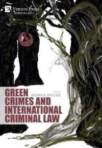 Green Crimes and International Criminal Law (Series in Law)