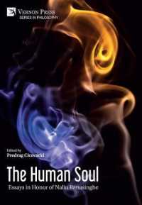The Human Soul: Essays in Honor of Nalin Ranasinghe (Series in Philosophy)