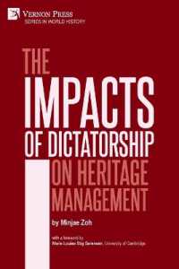 The Impacts of Dictatorship on Heritage Management (World History)