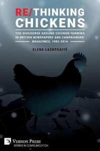 Re/Thinking Chickens : The Discourse around Chicken Farming in British Newspapers and Campaigners' Magazines, 1982 - 2016 (Communication)