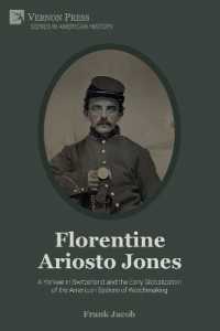 Florentine Ariosto Jones : A Yankee in Switzerland and the Early Globalization of the American System of Watchmaking (Premium Color) (American History)