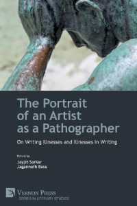 The Portrait of an Artist as a Pathographer : On Writing Illnesses and Illnesses in Writing (Literary Studies)