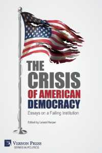 The Crisis of American Democracy : Essays on a Failing Institution (Politics)