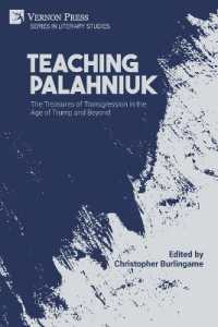 Teaching Palahniuk : The Treasures of Transgression in the Age of Trump and Beyond (Literary Studies)