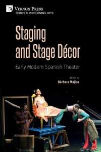Staging and Stage Décor : Early Modern Spanish Theater (Performing Arts)