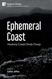 Ephemeral Coast : Visualizing Coastal Climate Change (B&W) (History of Art)