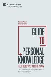 Guide to Personal Knowledge : The Philosophy of Michael Polanyi: Tacit Knowledge, Emergence and the Fiduciary Program (Philosophy)