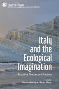 Italy and the Ecological Imagination : Ecocritical Theories and Practices (Climate Change and Society)