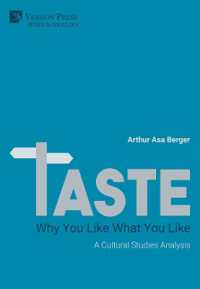 TASTE: Why You Like What You Like : A Cultural Studies Analysis (Series in Sociology)