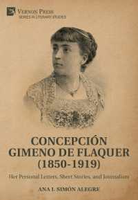 Concepción Gimeno de Flaquer (1850-1919): Her Personal Letters, Short Stories, and Journalism (Series in Literary Studies)