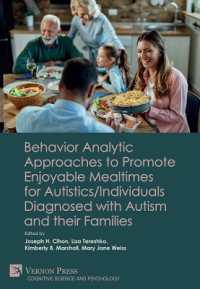 Behavior Analytic Approaches to Promote Enjoyable Mealtimes for Autistics/Individuals Diagnosed with Autism and their Families (Cognitive Science and Psychology)