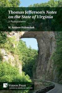 Thomas Jefferson's 'Notes on the State of Virginia': a Prolegomena (Series in American History)