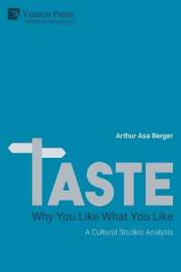 TASTE: Why You Like What You Like (Series in Sociology)