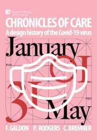 Chronicles of Care: A Design History of the COVID-19 Virus (Series in Design)