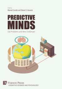 Predictive Minds : Old Problems and New Challenges (Cognitive Science and Psychology)