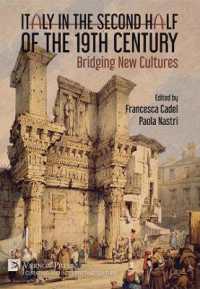 Italy in the Second Half of the 19th Century: Bridging New Cultures (Curating and Interpreting Culture)