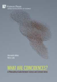 What are Coincidences? a Philosophical Guide between Science and Common Sense (Series in Philosophy of Science)