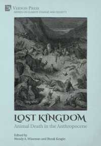 Lost Kingdom : Animal Death in the Anthropocene (Climate Change and Society)