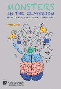 Monsters in the Classroom: Noam Chomsky, Human Nature, and Education (Series in Education)