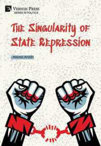 The Singularity of State Repression (Series in Politics)
