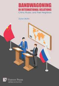 Bandwagoning in International Relations: China, Russia, and Their Neighbors (Series in Politics)