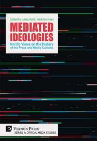 Mediated Ideologies: Nordic Views on the History of the Press and Media Cultures (Series in Critical Media Studies)