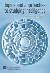 Topics and approaches to studying intelligence (Series in Sociology)