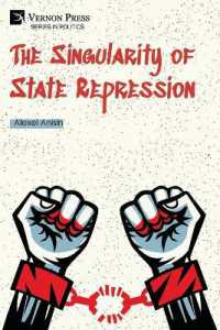 The Singularity of State Repression (Series in Politics)