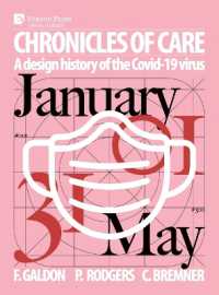 Chronicles of Care : A Design History of the COVID-19 Virus (Color) (Design)