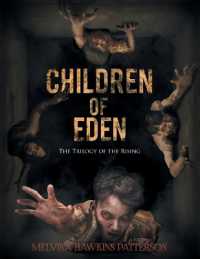 Children of Eden : The Trilogy of the Rising
