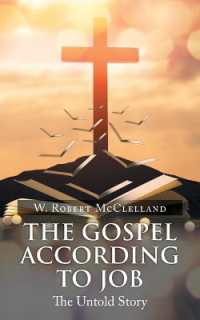 The Gospel According to Job : The Untold Story
