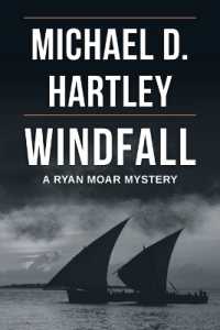 Windfall : A Ryan Moar Mystery