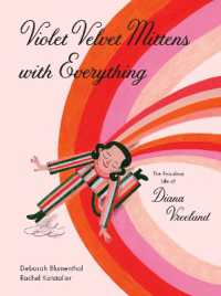 Violet Velvet Mittens with Everything : The Fabulous Life of Diana Vreeland