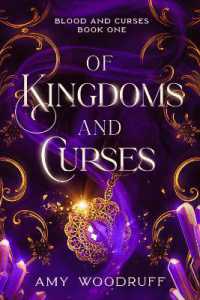 Of Kingdoms and Curses (Blood and Curses)