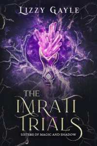 The Imrati Trials (Sisters of Magic and Shadow)