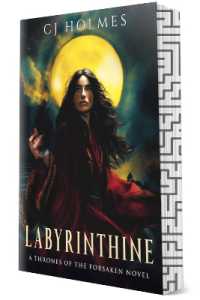 Labyrinthine : Deluxe Limited Edition (Thrones of the Forsaken)