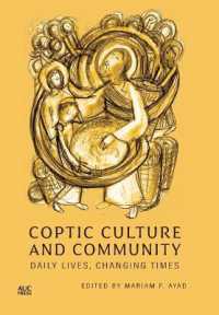 Coptic Culture and Community : Daily Lives, Changing Times