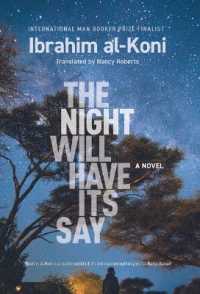 The Night Will Have Its Say : A Novel