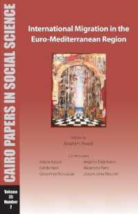 International Migration in the Euro-Mediterranean Region : Cairo Papers in Social Science Vol. 35, No. 2 (Cairo Papers in Social Science)