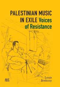 Palestinian Music in Exile : Voices of Resistance (Refugees and Migrants within the Middle East)