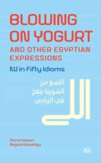 Blowing on Yogurt and Other Egyptian Arabic Expressions : Illi in Fifty Idioms