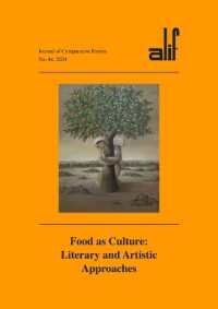 Alif: Journal of Comparative Poetics, No. 44 : Food as Culture: Literary and Artistic Approaches (Alif)