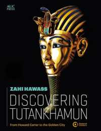Discovering Tutankhamun : From Howard Carter to the Golden City