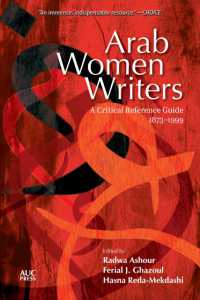 Arab Women Writers : A Critical Reference Guide, 1873-1999